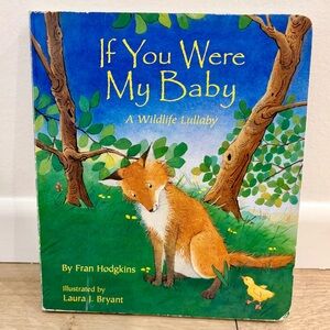 If You Were My Baby – Children’s Picture Book | Wildlife Lullaby